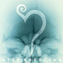Roentgen - Hyde | Album | AllMusic