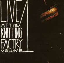Live at the Knitting Factory, Vol. 1 [A&M]