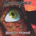 Barely Human