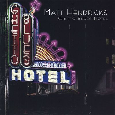Ghetto Blues Hotel