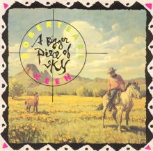 A Bigger Piece of Sky