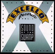 The Sound of the Swamp: The Best of Excello, Vol. 1