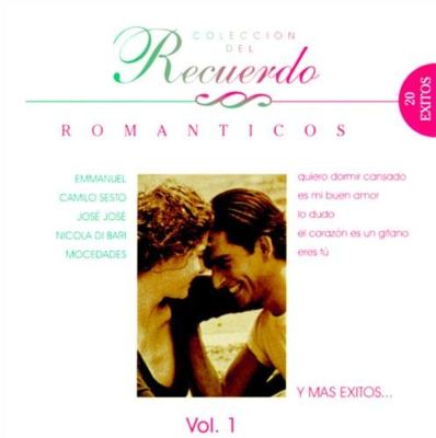 Coleccion del Recuerdo, Vol. 1: Romanticos