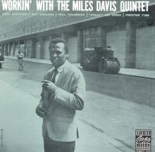 Workin' with the Miles Davis Quintet