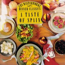 CBS Masterworks Dinner Classics: A Taste of Spain