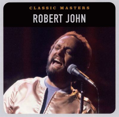Robert John: Classic Masters Tracks & Reviews | AllMusic
