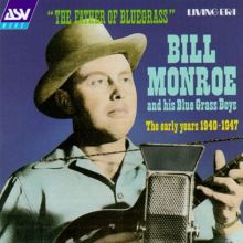 The Father of Bluegrass: Early Years 1940-1947