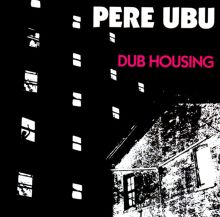 Dub Housing