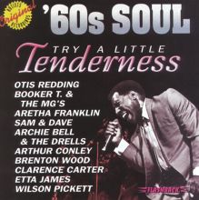 Try a Little Tenderness: '60s Soul