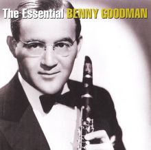 The Essential Benny Goodman [Bluebird/Legacy]