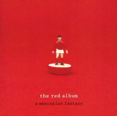 Red Album: A Mancunian Fantasy