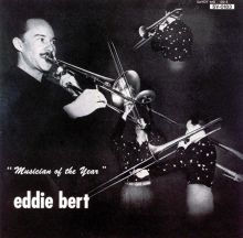 Eddie Bert Songs, Albums, Reviews, Bio & More  | AllMusic
