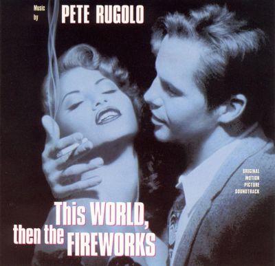 This World, Then the Fireworks
