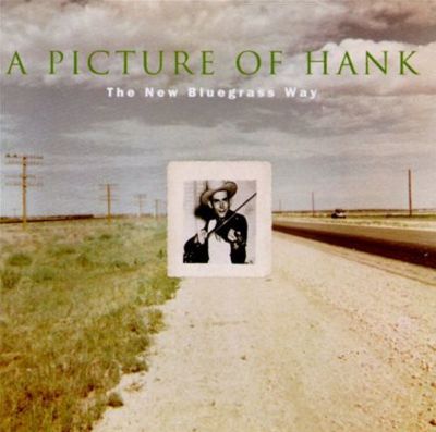 Picture of Hank: The New Bluegrass Way