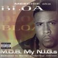 M.O.B. My N.I.G.S.