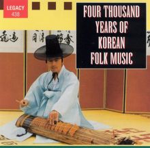 Four Thousand Years of Korean Folk Music