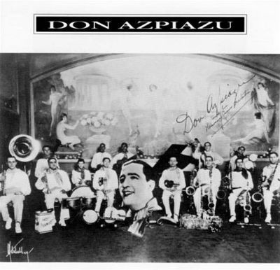 Don Azpiazu & His Havana Casino Orchestra