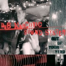 Dub Narcotic Sound System Songs, Albums, Revie | AllMusic