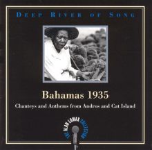 Bahamas 1935: Chanteys & Anthems from Andros & Cat