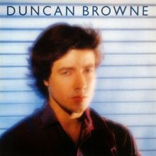 Duncan Browne Songs, Albums, Reviews, Bio & Mo | AllMusic