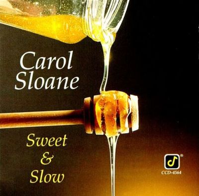 Sweet & Slow