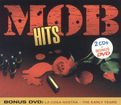 Mob Hits [Bonus DVD]