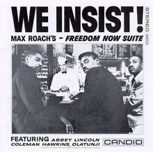 We Insist! Max Roach's Freedom Now Suite