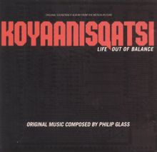 Koyaanisqatsi: Life Out of Balance