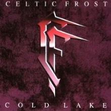 Cold Lake - Celtic Frost | Album | AllMusic