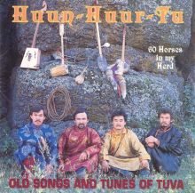 60 Horses in My Herd: Old Songs and Tunes of Tuva