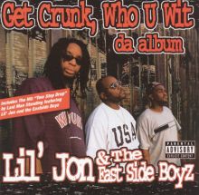 Get Crunk, Who U Wit: Da Album