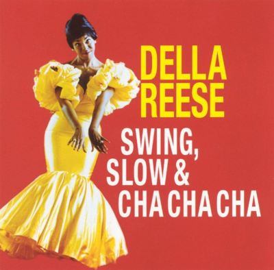 Swing Slow/Della Della Cha-Cha-Cha