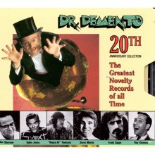 Dr. Demento 20th Anniversary Collection: The Greatest Novelty Records of All Time