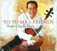 Yo-Yo Ma & Friends: Songs of Joy & Peace