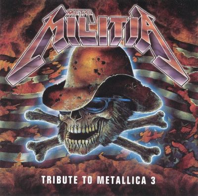 Metal Militia: A Tribute to Metallica, Vol. 3