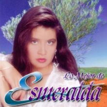 Lo Mejor de Esmeralda