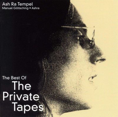 The Best of the Private Tapes - Ash Ra Tempel ... | AllMusic
