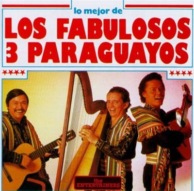 Lo Mejor de los Fabulosos Tres Paraguayos
