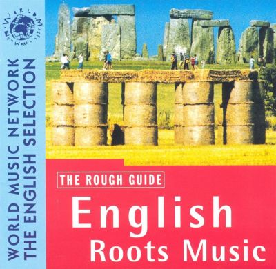 The Rough Guide to English Roots Music