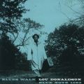 Lou Donaldson: Blues Walk Tracks & Reviews | AllMusic