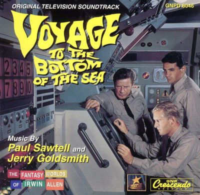 Voyage to the Bottom of the Sea [Original Television Soundtrack]