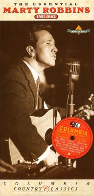The Essential Marty Robbins: 1951-1982