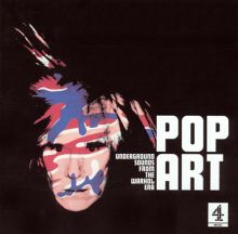 Pop Art: Underground Sounds from the Warhol Era