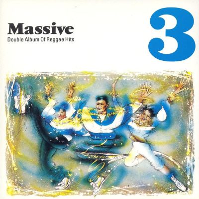 Massive 3: A Collection of British Reggae Hits... | AllMusic