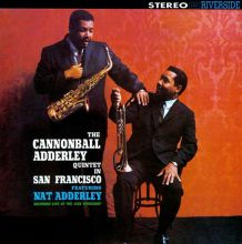 The Cannonball Adderley Quintet in San Francisco