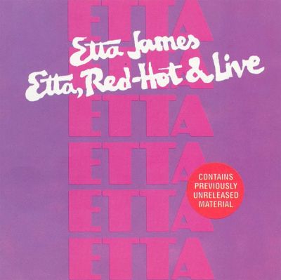 Etta, Red-Hot & Live