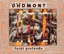 Foret Profonde