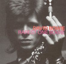 Rarest One Bowie