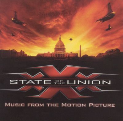 XXX: State of the Union [Original Soundtrack] [Clean]