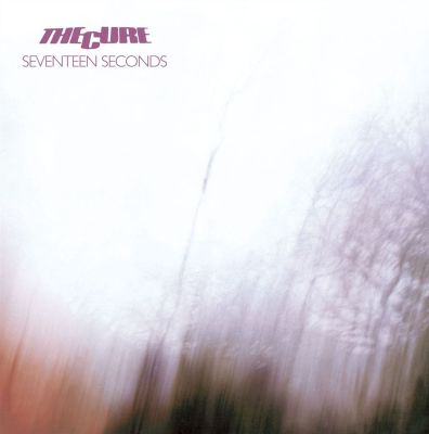 Seventeen Seconds [Deluxe Edition]